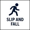 Slip and Fall